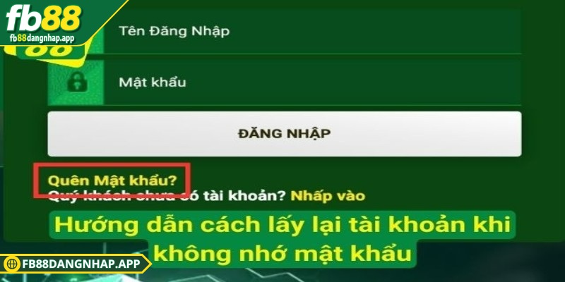 Cách lấy lại mật khẩu FB88 nhanh chóng và hiệu quả nhất Hướng dẫn cách lấy lại mật khẩu FB88 nhanh khi quên